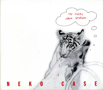 Neko Case: The Tigers Have Spoken