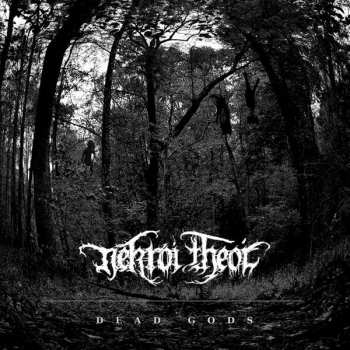 Album Nekroí Theoí: Dead Gods