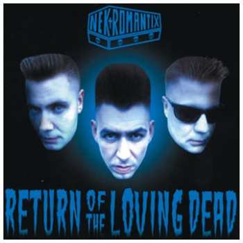 Album Nekromantix: Return Of The Loving Dead