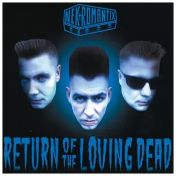Nekromantix: Return Of The Loving Dead