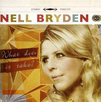 Nell Bryden: What Does It Take
