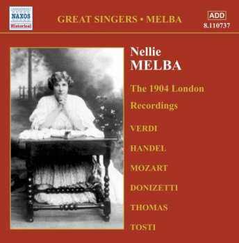 Album Nellie Melba: Complete Gramophone Company Recordings, Vol. 1 - The 1904 London Recordings