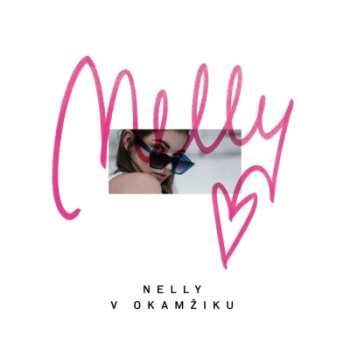 CD Nelly: V Okamžiku 510656