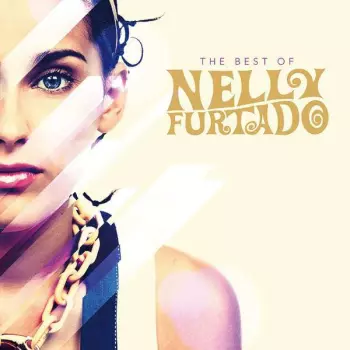 Nelly Furtado: The Best Of Nelly Furtado