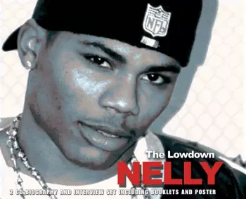 Nelly: Nelly - The Lowdown