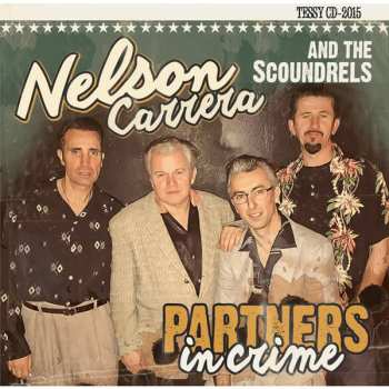 Album Nelson Carrera & The Scoundrels: Partners In Crime
