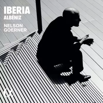 Nelson Goerner: Iberia