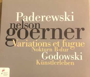 Album Nelson Goerner: Paderweski / Godowski