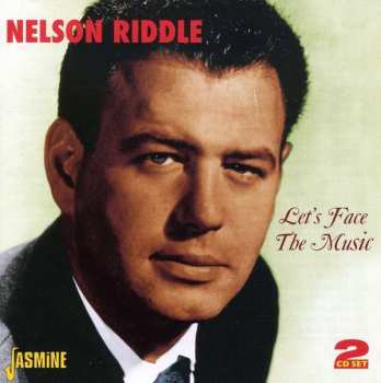 Album Nelson Riddle: Let's Face The Music