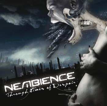 Album Nembience: Through Times Of Despair