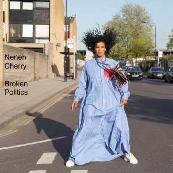 Album Neneh Cherry: Broken Politics