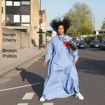 Neneh Cherry: Broken Politics