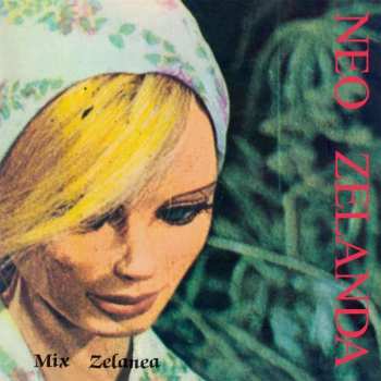 Album Neo Zelanda: Mix Zelanea