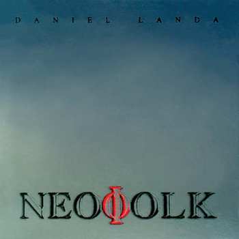 Album Daniel Landa: Neofolk