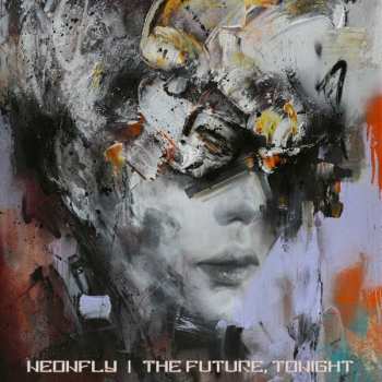 Album Neonfly: The Future, Tonight