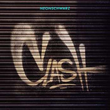 CD Neonschwarz: Clash 190724