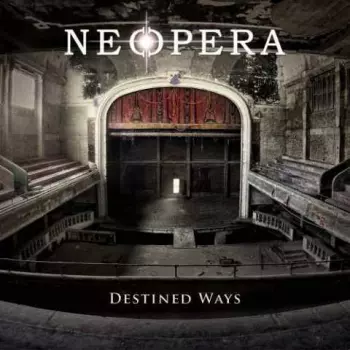 Neopera: Destined Ways