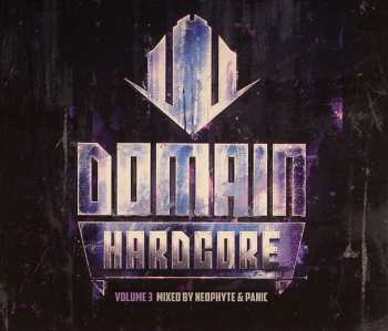 Album Neophyte: Domain Hardcore - Volume 3