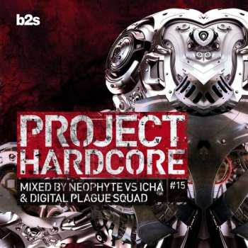 2CD Neophyte: Project Hardcore #15 385086