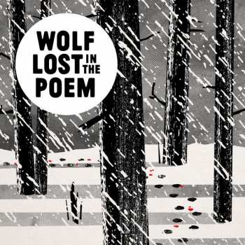 Album Wolf Lost In The Poem: Nepřipoutaný