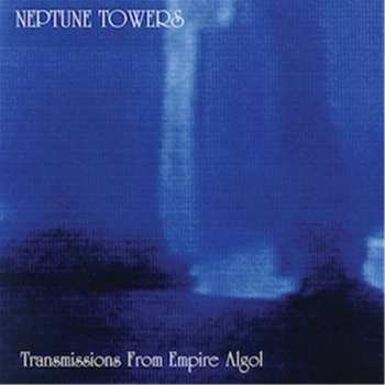 LP Neptune Towers: Transmissions From Empire Algol 397398