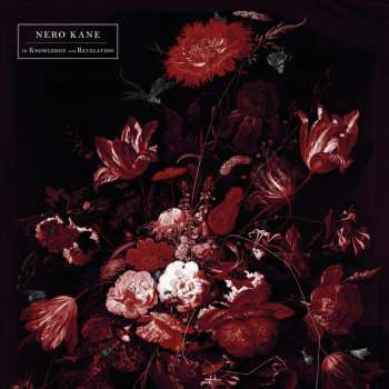 CD Nero Kane: Of Knowledge And Revelation 500522