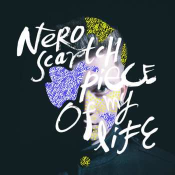 Album Nèro Scartch: Piece Of My Life