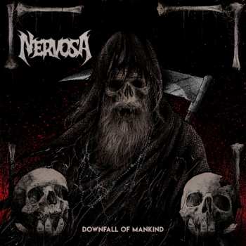 Album Nervosa: Downfall Of Mankind