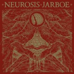 Album Neurosis: Neurosis & Jarboe