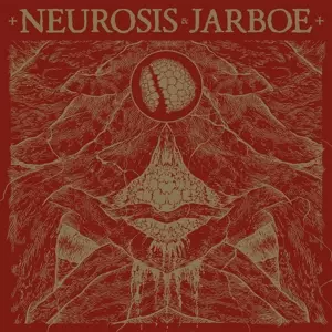 Neurosis: Neurosis & Jarboe