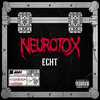 Album Neurotox: Echt