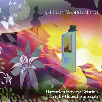 Album Neuschwanstein: Alice In Wonderland Featuring Sonja Kristina