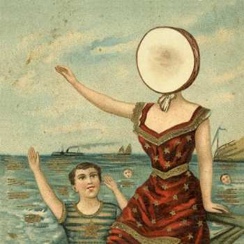 LP Neutral Milk Hotel: In The Aeroplane Over The Sea