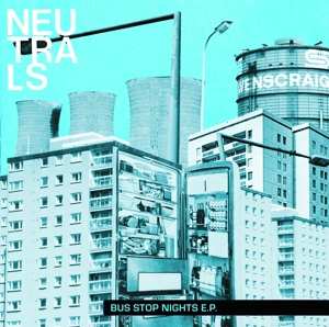 Album Neutrals: 7-bus Stop Nights