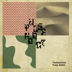 Album Neutrinos: Pulse Addict