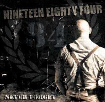 Album Nineteen Eighty Four: Never Forget