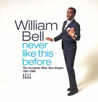 Album William Bell: Never Like This Before / Soldiers Good-bye