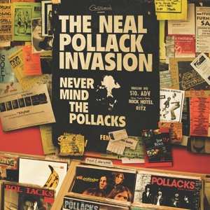 Album The Neal Pollack Invasion: Never Mind The Pollacks