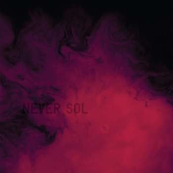 2LP Never Sol: Under Quiet LTD 533674