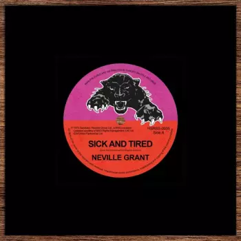 Neville Grant: Sick And Tired / Black Man’s Time
