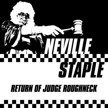 CD Neville Staple: Return Of Judge Roughneck 528209