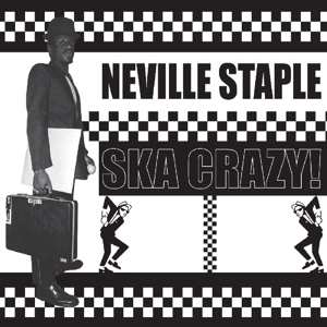 Album Neville Staple: Ska Crazy