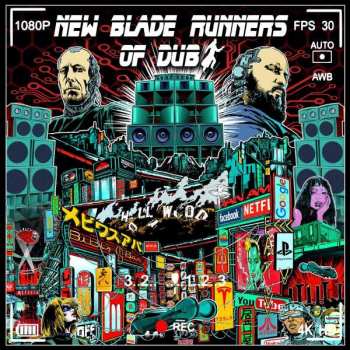 Album New Blade Runners Of Dub: New Blade Runners Of Dub