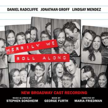 Album New Broadway Cast: Merrily We Roll Along (new Broadway Cast Recording)