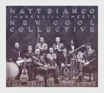 New Cool Collective: The Things You Love