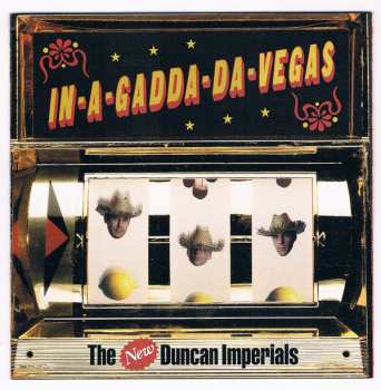 CD New Duncan Imperials: In-A-Gadda-Da-Vegas  310426