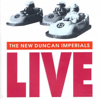 Album New Duncan Imperials: Live