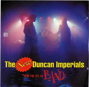 New Duncan Imperials: We're In A Band