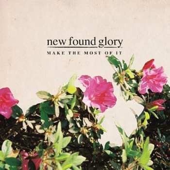 LP New Found Glory: Make The Most Of It CLR | LTD 498066