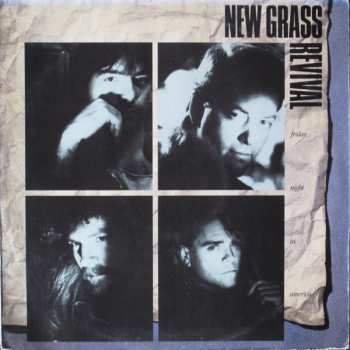 LP New Grass Revival: Friday Night In America